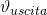 \vartheta_{uscita}